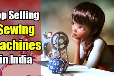 Best Sewing Machines/Stitching Machines in India